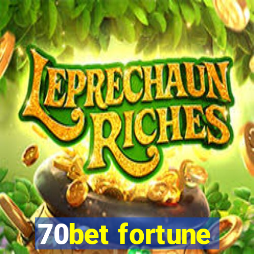 70bet fortune